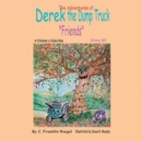 Image for Adventures of Derek the Dump Truck: &amp;quot;Friends&amp;quot;