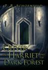 Image for Oliver and Harriet and the Dark Forest
