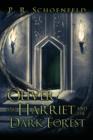 Image for Oliver and Harriet and the Dark Forest