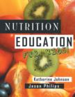 Image for Nutrition Education For Kids : Health Science Series