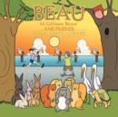 Image for Beau (of Coffeepot Bayou) and Friends