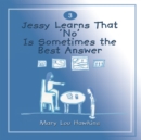 Image for Jessy Learns That &#39;No&#39; Is Sometimes the Best Answer