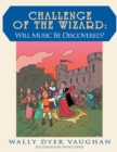 Image for Challenge of the Wizard:  Will Music Be Discovered?
