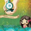 Image for Love Is Patient.