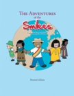 Image for Adventures of the Smilees: Understanding Our Friends