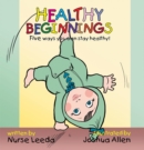 Image for Healthy Beginnings: Five Ways You Can Stay Healthy!