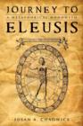 Image for Journey to Eleusis : A Metaphorical Monomyth