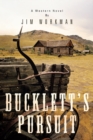 Image for Bucklett&#39;S Pursuit: A Western Novel