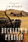 Image for Bucklett&#39;s Pursuit : A Western Novel
