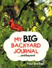Image for My Big Backyard Journal...and Beyond