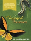 Image for Changed Forever: 101 Life Changing Verses and Commentary to Transform Your Mind and Soul