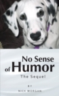 Image for No Sense of Humor: The Sequel