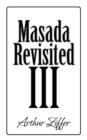 Image for Masada Revisited III : A Play in Nine Scenes