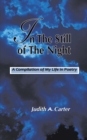 Image for In the Still of the Night: A Compilation of My Life in Poetry