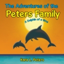 Image for Adventures of the Peters Family: A Dolphin of a Time