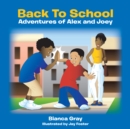 Image for Back to School: Adventures of Alex and Joey.