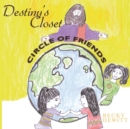 Image for Destiny&#39;s Closet: Circle of Friends