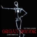 Image for Tequila Diaries: Organ Donor
