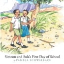 Image for Simeon and Sula&#39;S First Day of School