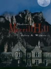 Image for Shadows of Merrill Hill