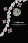 Image for Heirlooms: A Collection of Short Stories