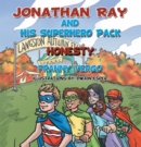 Image for Jonathan Ray and His Superhero Pack: Honesty.