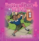 Image for Better Than Mama