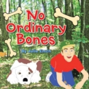 Image for No Ordinary Bones