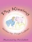 Image for Pig Kissing