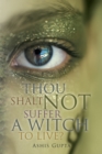 Image for Thou Shalt Not Suffer a Witch to Live?