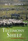 Image for The Testimony of The Sheep...According to Psalms 23