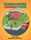 Image for Schoolhouse Lunchbox Poems: Children&#39;s Poems