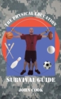 Image for The physical education survival guide