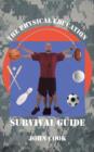 Image for The Physical Education Survival Guide
