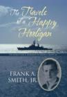 Image for The Travels of a Happy Hooligan : The World War II Memories of Frank A. Smith, Jr.