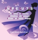 Image for Purple Quotes: 100 Favorite Quotes to Uplift and Nurture Your Mind