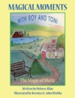 Image for Magical Moments with Roy and Toni: The Magic of Music