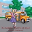 Image for Zoe Isabella&#39;s First Day at School