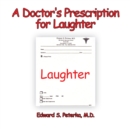 Image for Doctor&#39;s Prescription for Laughter