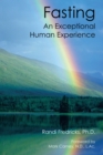 Image for Fasting: an Exceptional Human Experience