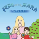 Image for Fun with Nana: Let&#39;s Play