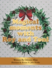 Image for Magical Moments with Roy and Toni: Christmas Is on It&#39;s Way.