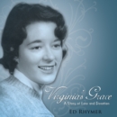 Image for Virginia&#39;s Grace: A Story of Love and Devotion