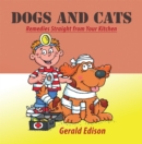 Image for Dogs and Cats: Remedies Straight from Your Kitchen