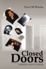 Image for Closed Doors: A Memoir  Lesson Learned