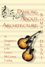 Image for Dancing About Architecture: A Songwriter&#39;s Guide to the Lennon-Mccartney Catalog