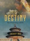 Image for Destiny: The Untold Story Unfolds