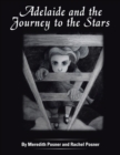 Image for Adelaide and the Journey to the Stars.