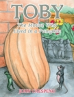 Image for Toby: The Mouse Who Lived in a Pumpkin