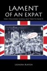 Image for Lament of an Expat: How I Discovered America and Tried to Mend It.